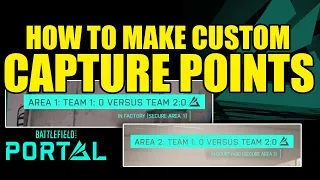 Make Custom Capture Points in Portal! -Battlefield 2042 Rules Editor