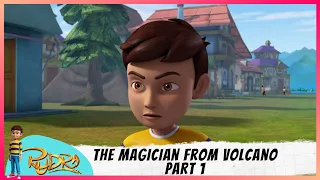 Rudra | रुद्र | Episode 7 Part-1 | The Magician From Volcano