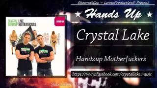 Crystal Lake - HandzUp Motherfuckers [HandsUp]