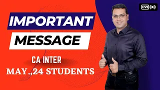 CA Inter May,24 New Course | Important Message for all | CA Saurav Jindal