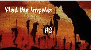 Vlad the Impaler #2