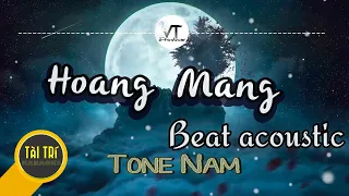 Karaoke Beat Chuẩn | HOANG MANG - Acoutic - Tone Nam  - Beat by Tàiz