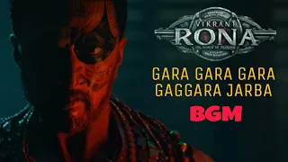 Vikrant Rona BGM Kannada Song Mashup | Gara Gara Gara Gaggara Jarba | Kichcha Sudeep Video