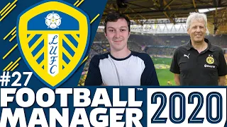 Leeds United FM20 | Part 27 | EUROPA LEAGUE SEMI FINAL | Football Manager 2020