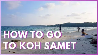 How To Go To Koh Samet From Bangkok | Thailand Travel