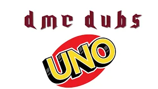 DMC Dubs: UNO