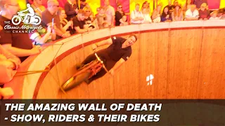 Inside the Wall of Death Show - meet the riders & see the bikes