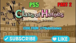 Class Of Heroes Anniversary Edition Part 2