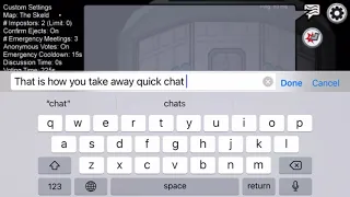 How to remove quick chat in among us (Only on MOBILE)