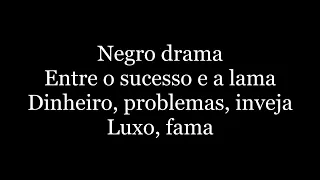 Racionais MC's - Negro Drama ( letra )