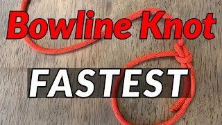 FASTEST WAY TO TIE A BOWLINE KNOT // 3 Quick & Easy Ways to Tie a Bowline Knot