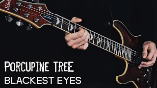 Porcupine Tree - Blackest Eyes - Guitar Cover