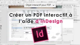 Comment faire un PDF interactif / InDesign Tutoriel