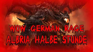 WoW (GERMAN) Halbe Stunde ALBIRA Raid Leader RAGE (BEST OF) #wow #rage #german