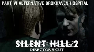 Silent Hill 2 прохождение часть 6 Альтернативный госпиталь Брукхейвен