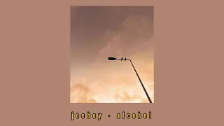 joeboy - alcohol ( s l o w e d + r e v e r b )