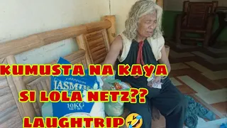 KUMUSTA NA KAYA SI LOLA NETZ LAUGHTRIP🤣🤣