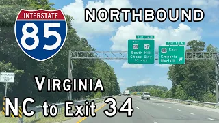 Interstate 85 Virginia (NC State Line to Exit 34) Northbound