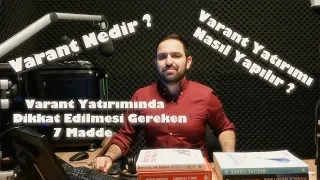 Varant Nedir, Nasıl Yatırım Yapılır ? Varant Yatırımı Yapılırken Dikkat Edilmesi Gereken 7 Madde !