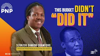 This Budget Didn't "Did It" | Senator Damion Crawford