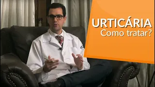 Urticaria - O que é, sintomas e como tratar?