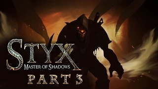 Styx: Master of Shadows | To the Hideout (Part 3)