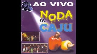 Eu Juro - Noda de Caju