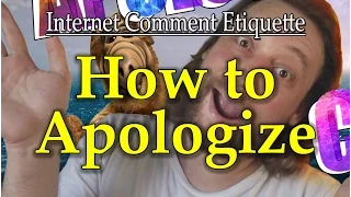 Internet Comment Etiquette: "How to Apologize Online"