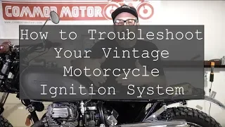 Ignition System Troubleshooting: Honda CB175 / CB350 / CB360 / CB450 / CB550 / CB750