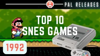 Top 10 SNES Games 1992 (PAL Releases)