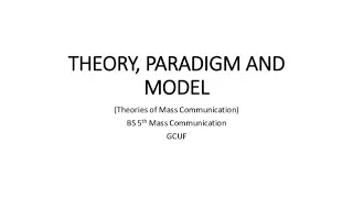 Differences between Theory Paradigm and Model