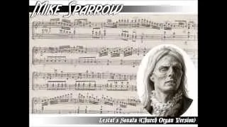 Mike Sparrow - Lestats Sonata (Church Organ Version)