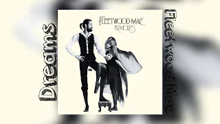 Fleetwood Mac - Dreams [Extended] [Seamless]