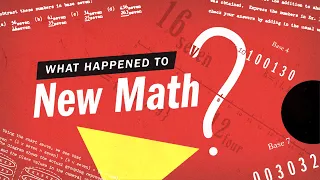 What happened to 'new math'?