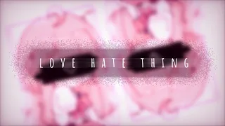 「 Love hate thing meme // Gacha Club // remake + bday specials // loop...? 」