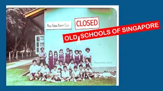 Closed Schools in Singapore