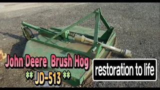 John Deere Rotary Cutter (Brush Hog) restoration to life