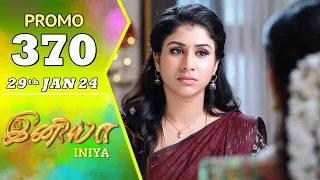 INIYA Serial | Episode 370 Promo | இனியா | Alya Manasa | Saregama TV Shows Tamil