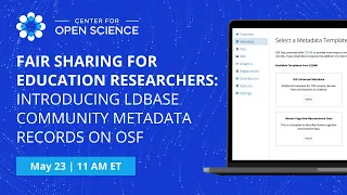 FAIR Sharing for Education Researchers: Introducing LDbase Community Metadata Records on OSF