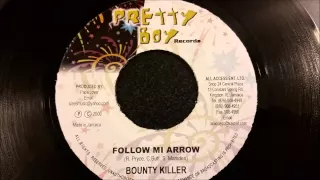 Bounty Killer - Follow Mi Arrow - Pretty Boy 7" 2000