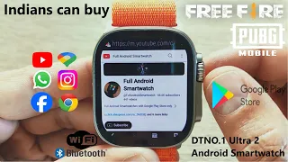DTNO.1 DT Ultra 2 Android Smartwatch For Worldwide And Also India With Amoled Screen And Play Store