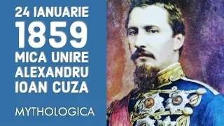 24 ianuarie 1859: Mica Unire si Alexandru Ioan Cuza