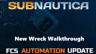 Wreck Walkthrough | FCStudios Alterra Hub Mod Suite | Subnautica