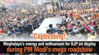 Captivating! Meghalaya's energy and enthusiasm for BJP on display during PM Modi's mega roadshow