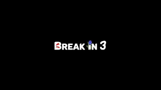 Break In 3 Official Trailer