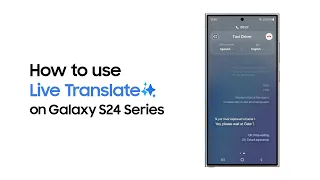 Galaxy S24 Series : How to use Live Translate | Samsung