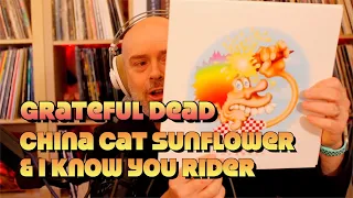 Listening to Grateful Dead: China Cat Sunflower & I Know You Rider