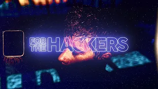 For The Hackers - Ton étoffe (Clip Officiel)