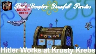 [DP] Hitler Works at Krusty Krebs (Entry For Hitler Rants Parodies' contest 2015)