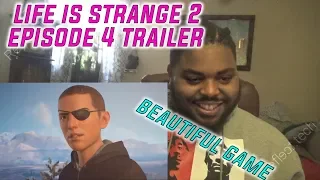 Life is Strange 2 Official "Episode 4" Launch Trailer REACTION